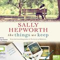 Cover Art for 9780655636892, The Things We Keep by Sally Hepworth