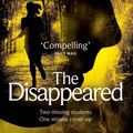 Cover Art for 9780230752108, The Disappeared by Matthew Hall