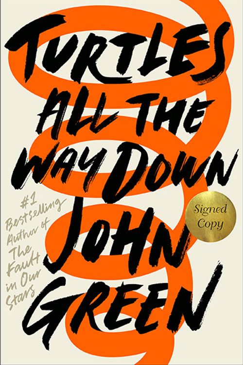Cover Art for 9780525555384, Turtles All the Way Down by John Green