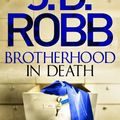 Cover Art for 9780349410777, Brotherhood in Death by J. D. Robb
