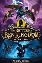 Cover Art for 9781409570325, Battles Of Ben Kingdom The City Of Fear by Andrew Beasley
