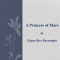 Cover Art for 9786050404593, A Princess of Mars by Edgar Rice Burroughs