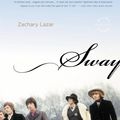 Cover Art for 9780316028363, Sway by Zachary Lazar