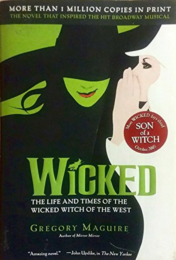 Cover Art for B0006V3Q8Q, Wicked Musical Tie-in Edition : The Life and Times of the Wicked Witch of the West by Unknown