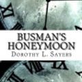 Cover Art for 9781976554735, Busman's Honeymoon by Dorothy L. Sayers