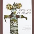 Cover Art for 9780824819569, Arts of Vanuatu by BONNEMAISON, J., KAUFMANN, C., HUFFMAN, K. & TRYON D. (editors)