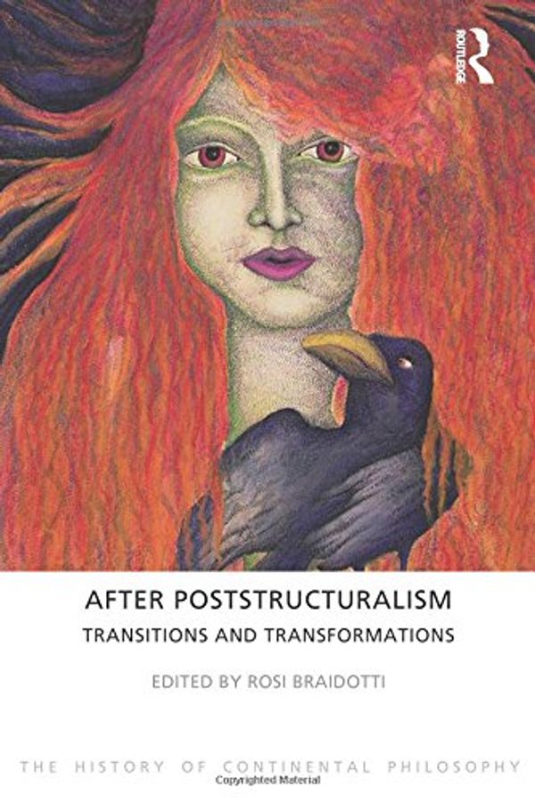 Cover Art for 9781844656158, After Poststructuralism by Rosi Braidotti
