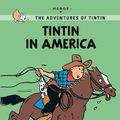Cover Art for 2724325415940, Tintin in America by Herge
