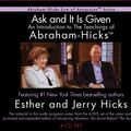Cover Art for 9781401935580, Ask And It Is Given: An Introduction to the Teachings of Abraham-Hicks by Esther Hicks, Jerry Hicks