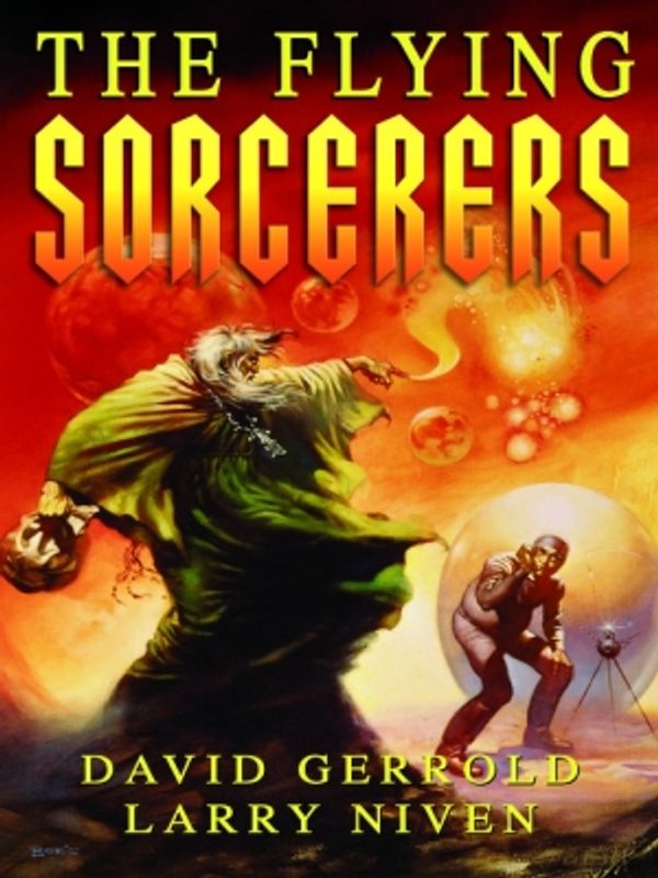 Cover Art for 9781935251507, The Flying Sorcerers by David Gerrold
