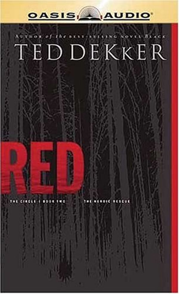 Cover Art for 9781589265974, Red (The Circle Trilogy, Book 2) (The Books of History Chronicles) by Ted Dekker