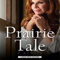Cover Art for 9781410421586, Prairie Tale by Melissa Gilbert