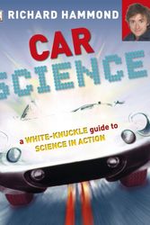 Cover Art for 9781405364065, Car Science by Richard Hammond