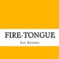 Cover Art for 9781983569708, Fire-Tongue by Sax Rohmer