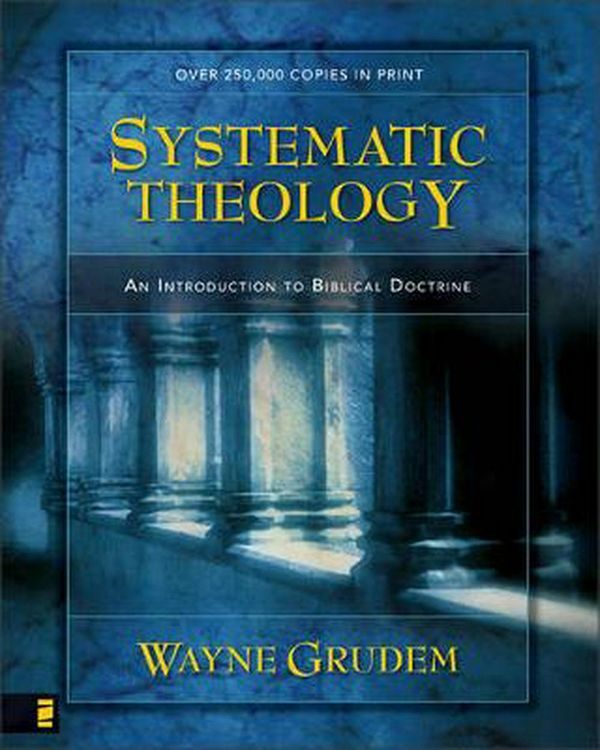 Cover Art for 9780310286707, Systematic Theology by Wayne A. Grudem