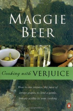 Cover Art for 9780143000914, Cooking with Verjuice by Maggie Beer