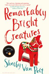 Cover Art for 9781526649669, Remarkably Bright Creatures by Shelby Van Pelt