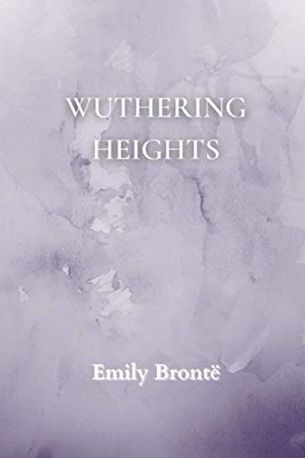 Cover Art for 9798596155235, Wuthering Heights by Emily Brontë