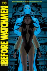 Cover Art for 9781401285517, Before Watchmen Omnibus by Brian Azzarello, J. Michael Straczynski, Len Wein