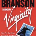 Cover Art for 0029617027507, Losing My Virginity by Sir Richard Branson