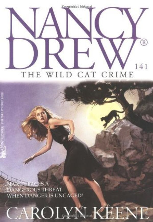 Cover Art for 9780671001209, The Wild Cat Crime (Nancy Drew Digest #141) by Carolyn Keene