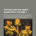 Cover Art for 9781152119857, William and Mary Quarterly (Volume 1) (Paperback) by Institute Of Early American Culture, Earl Gregg Swem