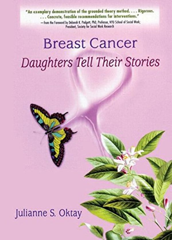 Cover Art for 9780789014528, Breast Cancer by Julianne S. Oktay, J Dianne Garner
