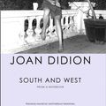 Cover Art for 9780008257170, South and West: From A Notebook by Joan Didion