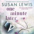 Cover Art for 9780062945082, One Minute Later by Susan Lewis, Antonia Beamish, Elisabeth Hopper, Imogen Wilde