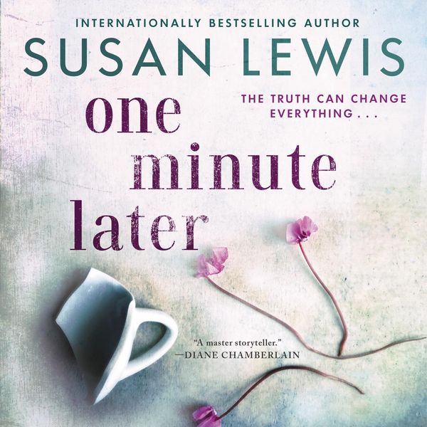 Cover Art for 9780062945082, One Minute Later by Susan Lewis, Antonia Beamish, Elisabeth Hopper, Imogen Wilde