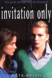 Cover Art for B00IGYP084, Invitation Only: A Private Novel (Private Series) by Brian, Kate (2007) Paperback by Kate Brian