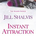 Cover Art for 9780758279194, Instant Attraction by Jill Shalvis