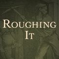 Cover Art for 9781480483828, Roughing It by Mark Twain