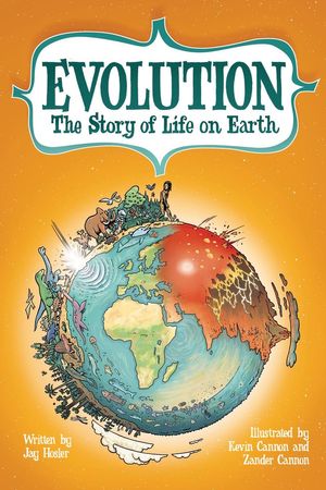 Cover Art for 9780809094769, Evolution: The Story of Life on Earth by Jay Hosler