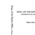 Cover Art for 9781414263694, King--of the Khyber Rifles (A Romance of Adventure) by Talbot Mundy