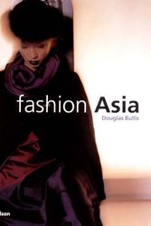 Cover Art for 9780500282380, Fashion Asia by Douglas Bullis