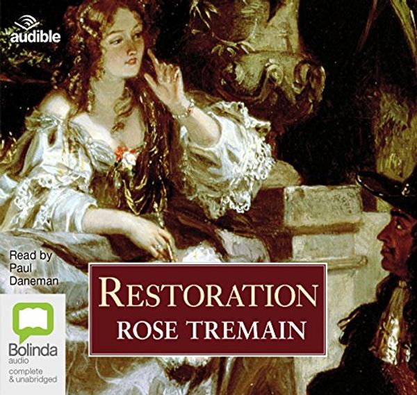 Cover Art for 9781489380814, Restoration by Rose Tremain