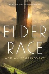 Cover Art for 9781250768728, Elder Race by Adrian Tchaikovsky