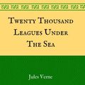 Cover Art for 9781537348667, Twenty Thousand Leagues Under The Sea: By Jules Verne - Illustrated by Jules Verne