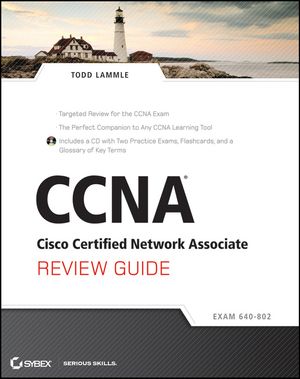 Cover Art for 9781118113608, CCNA Cisco Certified Network Associate Review Guide: Exam 640-802 by Todd Lammle