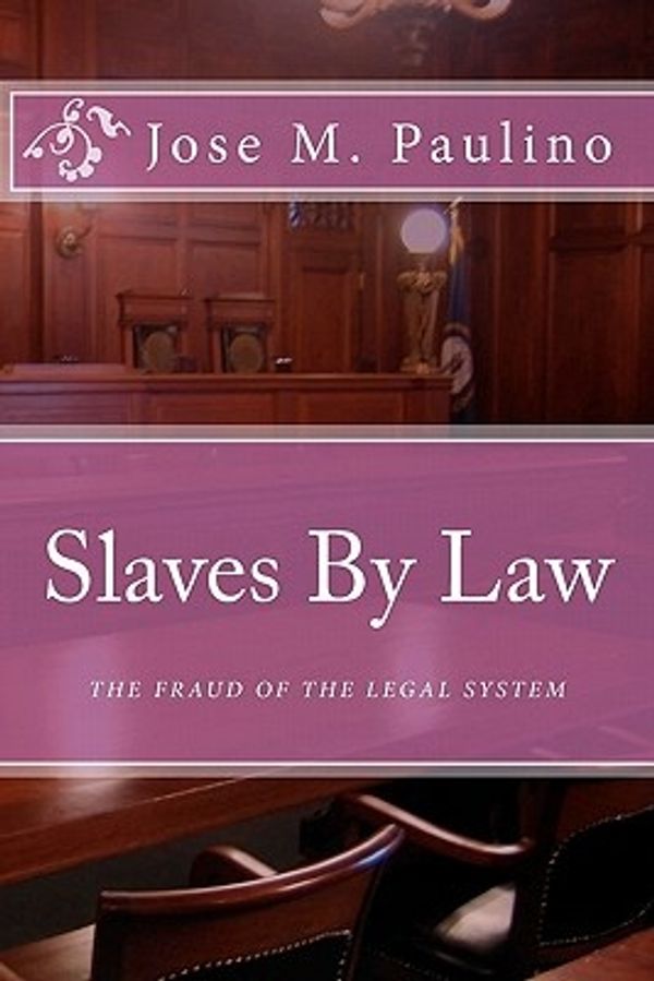 Cover Art for 9781440499012, Slaves by Law by Jose M. Paulino