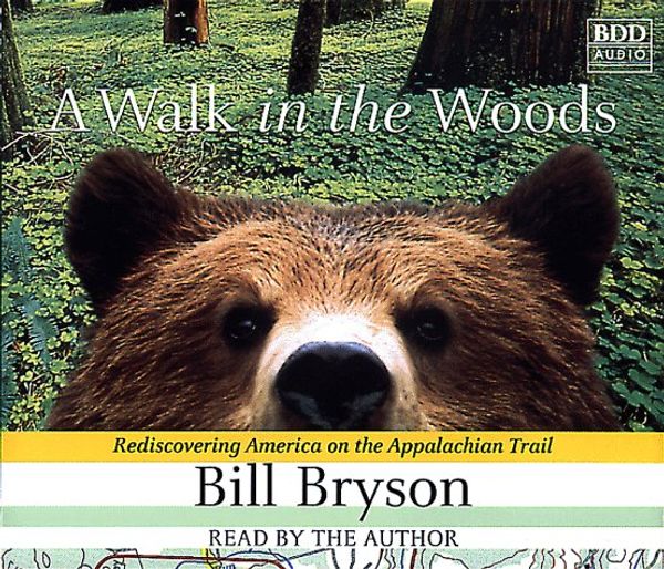 Cover Art for 9780553525069, A Walk in the Woods by Bill Bryson