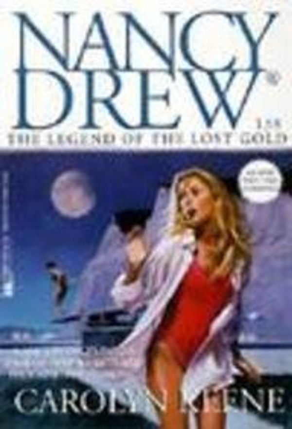 Cover Art for 9780613082273, Legend of the Lost Gold (Nancy Drew) by Carolyn Keene