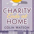 Cover Art for 9781788420204, Charity Ends at Home by Colin Watson