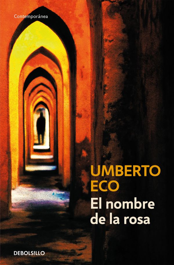 Cover Art for 9788497592581, El nombre de la Rosa/ The Name of the Rose by Umberto Eco