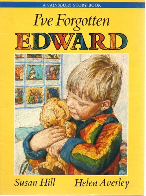 Cover Art for 9780744516203, I've Forgotten Edward by Susan Hill by Susan Hill