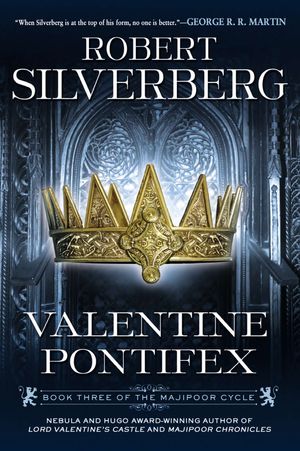 Cover Art for 9780451464910, Valentine Pontifex by Robert K Silverberg