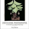 Cover Art for 9780072977431, Criticizing Photographs by Terry Barrett