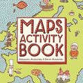 Cover Art for 8601404201707, Maps Activity Book by Aleksandra Mizielinska