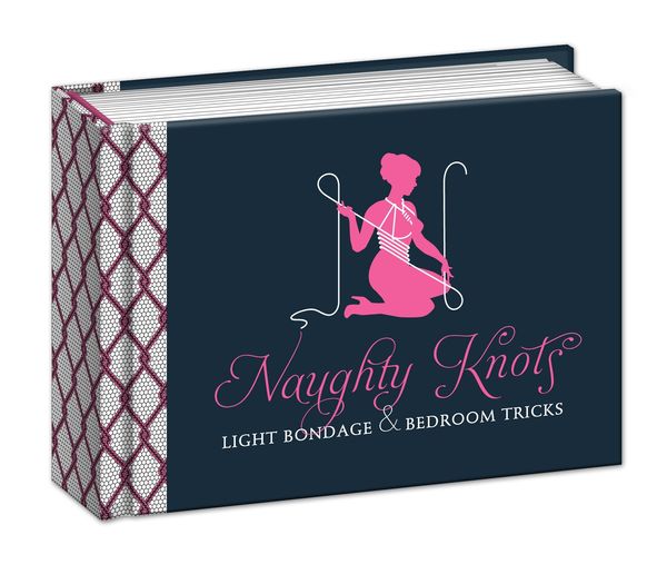 Cover Art for 9780770434519, Naughty Knots by Potter Style